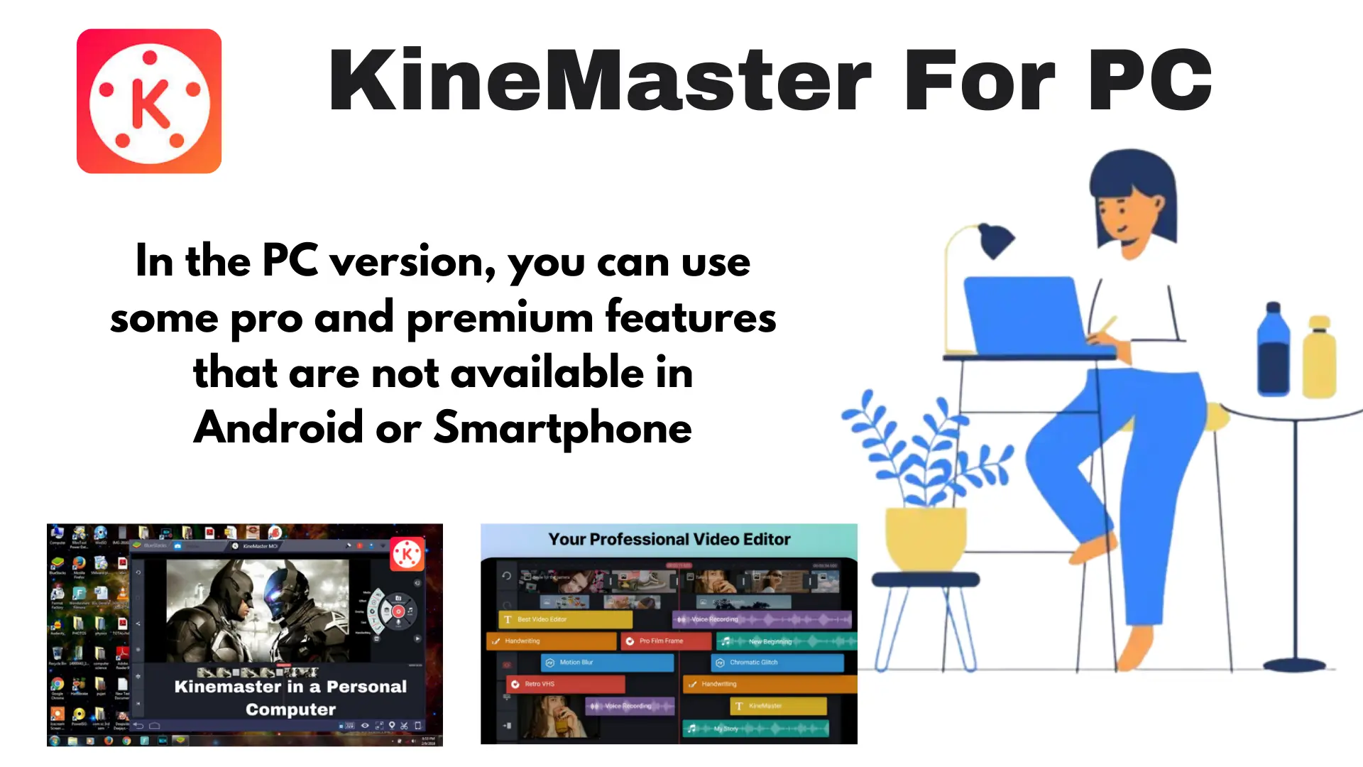 KineMaster-MOD-APK-for-PC-Features