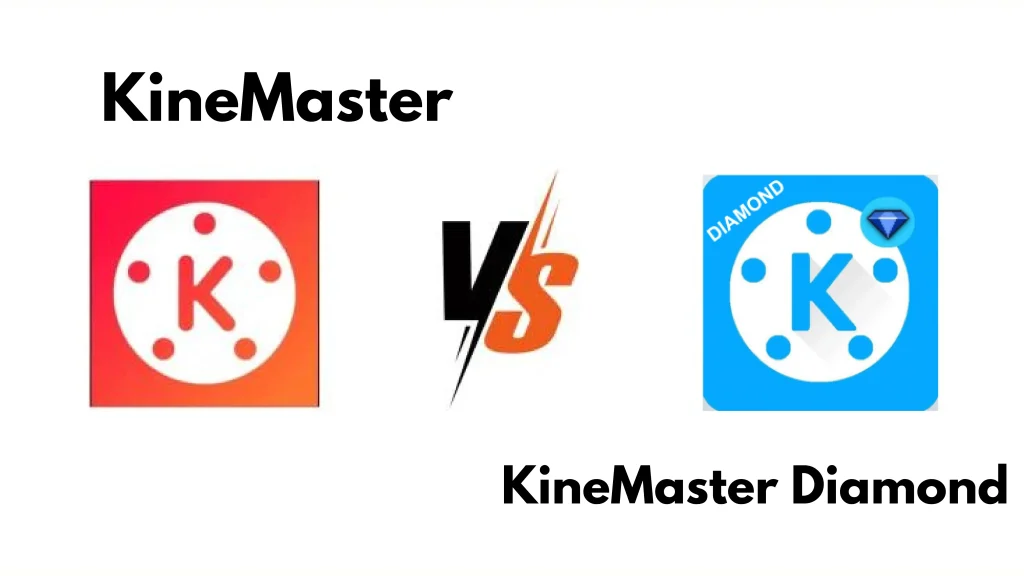 Kinemaster-VS-Kinemaster-Diamond